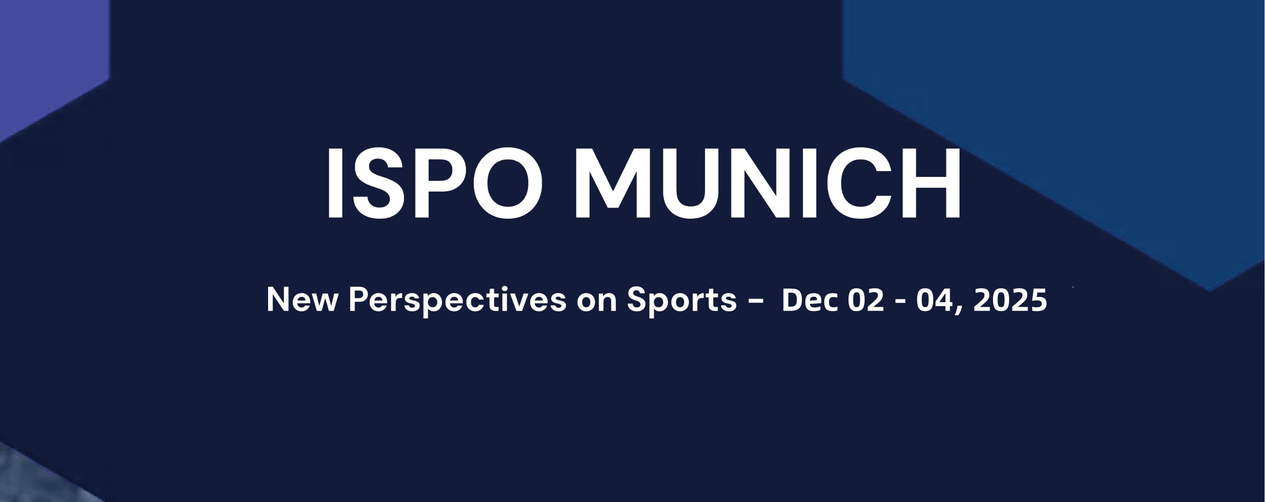 2025年12月德國(guó)慕尼黑國(guó)際體育用品及運(yùn)動(dòng)時(shí)尚貿(mào)易博覽會(huì)